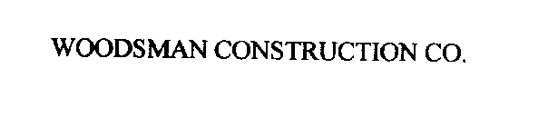 WOODSMAN CONSTRUCTION CO.