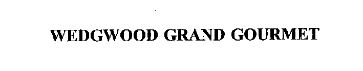 WEDGWOOD GRAND GOURMET