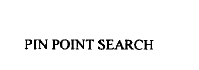 PIN POINT SEARCH
