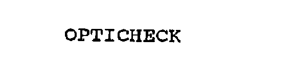 OPTICHECK