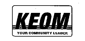 KEOM YOUR COMMUNITY LEADER