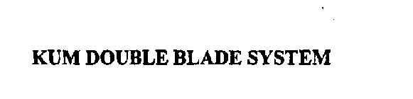 KUM DOUBLE BLADE SYSTEM