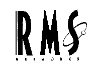 RMS NETWORKS