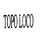 TOPO LOCO