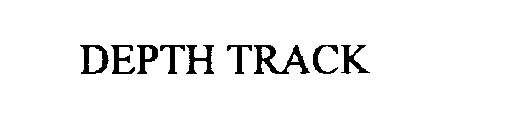 DEPTH TRACK