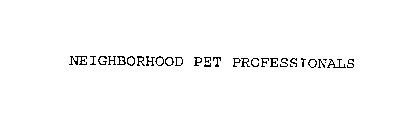 NEIGHBORHOOD PET PROFESSIONALS