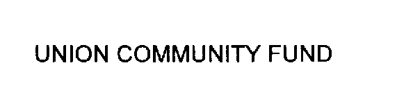 UNION COMMUNITY FUND
