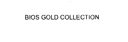 BIOS GOLD COLLECTION