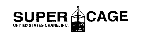 SUPER CAGE UNITED STATES CRANE, INC.