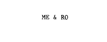 ME & RO