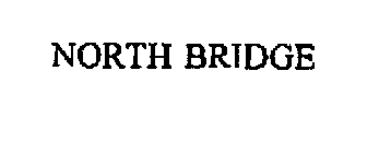 NORTH BRIDGE