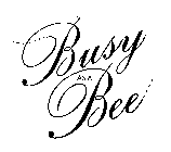 BUSY AS A BEE