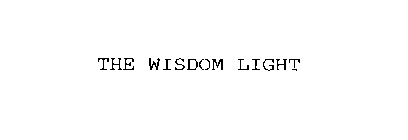 THE WISDOM LIGHT