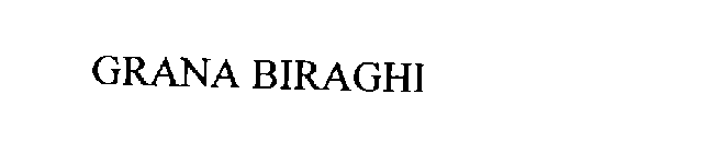 GRANA BIRAGHI