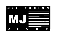 MILLENNIUM JEANS