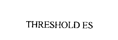 THRESHOLD ES