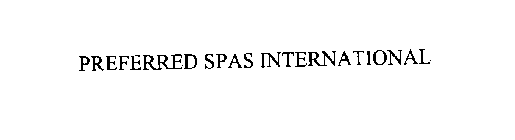 PREFERRED SPAS INTERNATIONAL