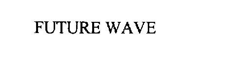 FUTURE WAVE