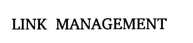 LINK MANAGEMENT
