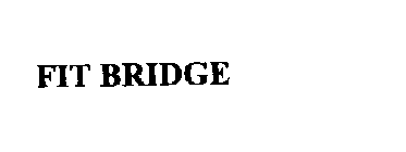FIT BRIDGE