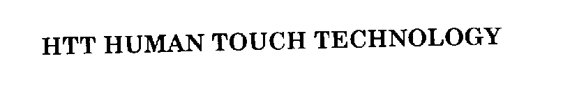 HTT HUMAN TOUCH TECHNOLOGY