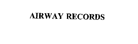 AIRWAY RECORDS
