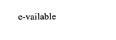 E-VAILABLE