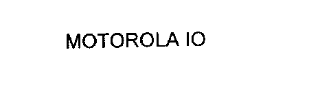 MOTOROLA IO