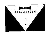 TUXEDO 2000