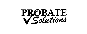 PROBATE SOLUTIONS