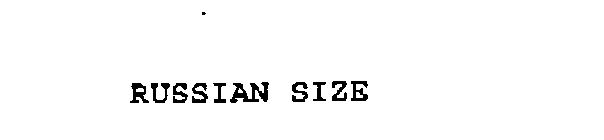 RUSSIAN SIZE