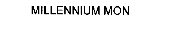 MILLENNIUM MON