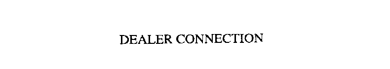 DEALER CONNECTION
