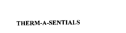 THERM-A-SENTIALS