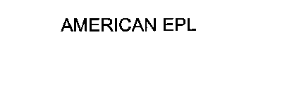 AMERICAN EPL