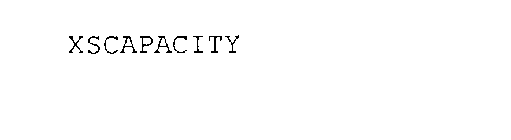 XSCAPACITY