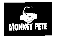 MONKEY PETE