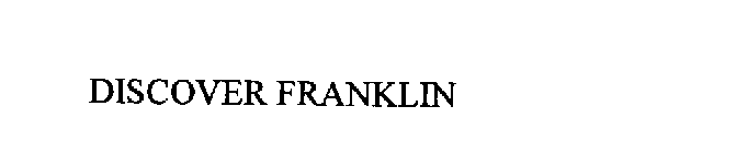 DISCOVER FRANKLIN