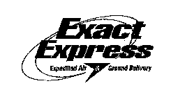 EXACT EXPRESS EXPEDITED AIR & GROUND DELIVERY