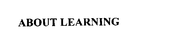 ABOUT LEARNING