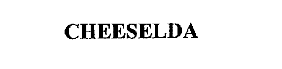 CHEESELDA