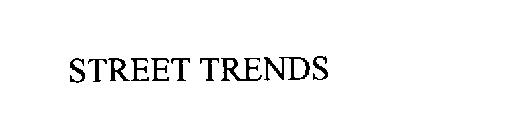 STREET TRENDS