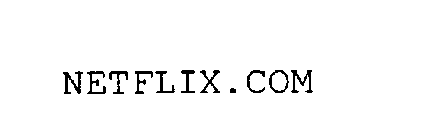 NETFLIX.COM