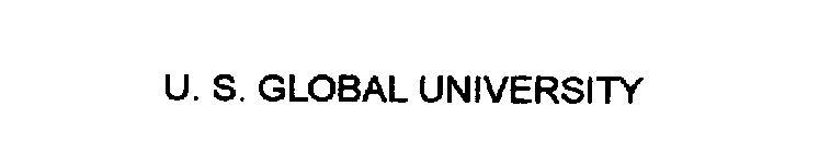 U. S. GLOBAL UNIVERSITY
