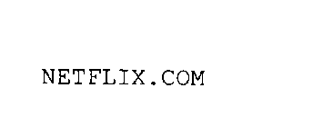 NETFLIX.COM