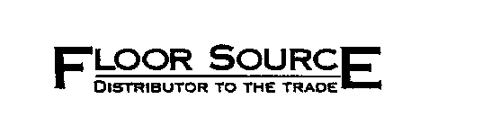 FLOOR SOURCE DISTRIBUTOR TO THE TRADE