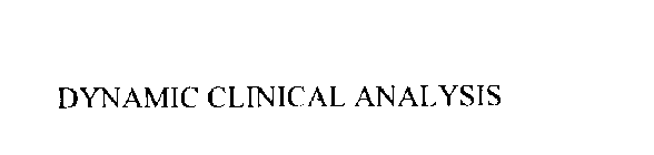 DYNAMIC CLINICAL ANALYSIS