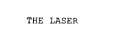 THE LASER