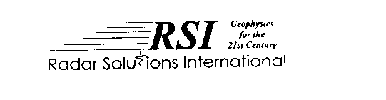RSI GEOPHYSICS FOR THE 21ST CENTURY RADAR SOLUTIONS INTERNATIONAL