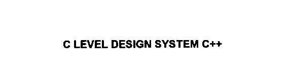 C LEVEL DESIGN SYSTEM C++